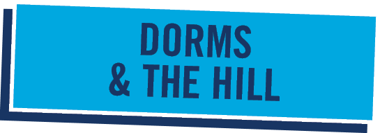 dorms & the hill