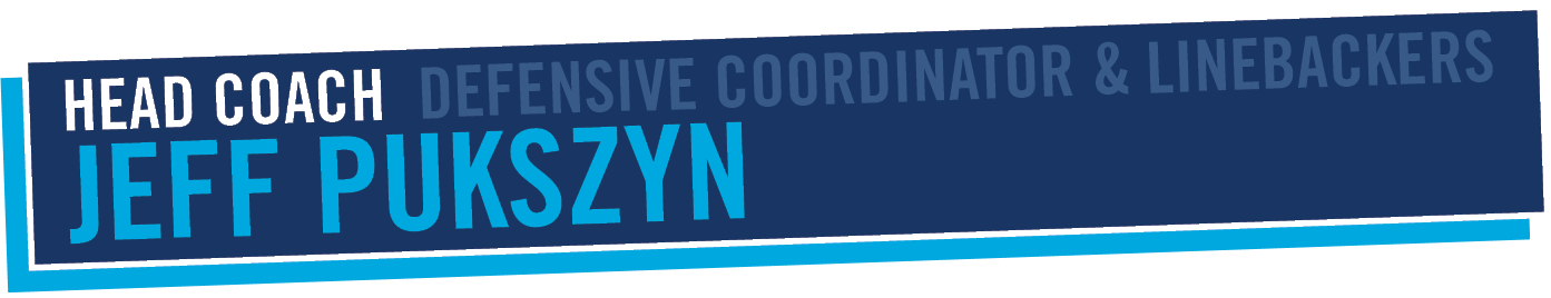  Head Coach Defensive Coordinator & Linebackers  Jeff Pukszyn 