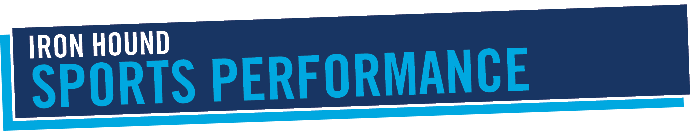  IRON HOUND  SPORTS PERFORMANCE