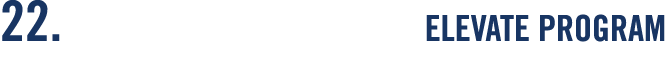 22  ELEVATE PROGRAM