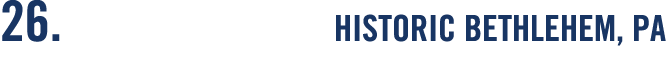 26  HISTORIC Bethlehem, PA