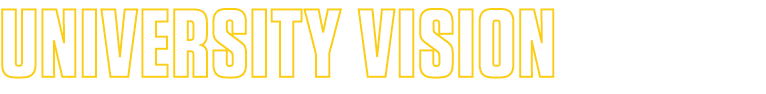 UNIVERSITY VISION