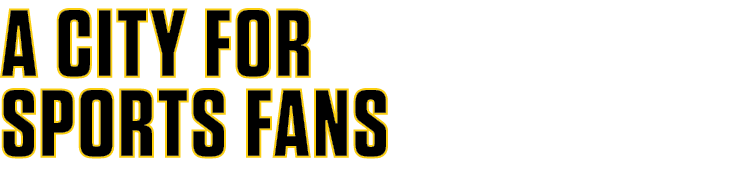 A City for Sports Fans 