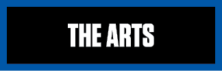 THE ARTS