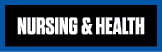 NURSING & HEALTH