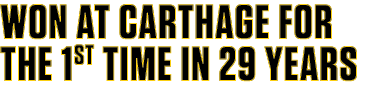 won at carthage for the 1st time in 29 years