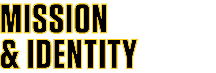 MISSION & IDENTITY