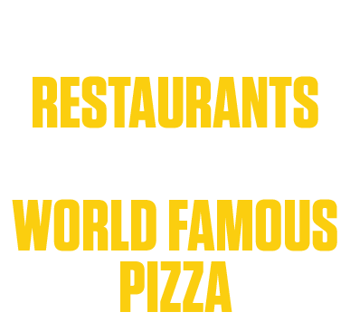 7,300+ restaurants  world famous pizza 