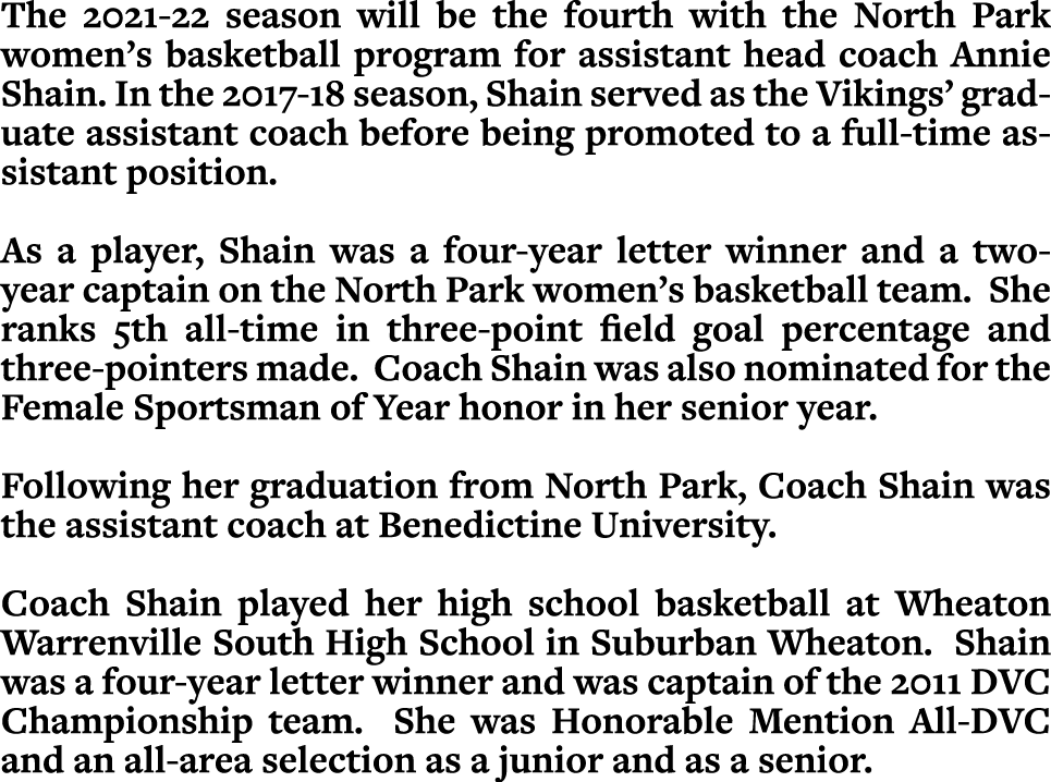 The 2021-22 season will be the fourth with the North Park women s basketball program for assistant head coach Annie S   