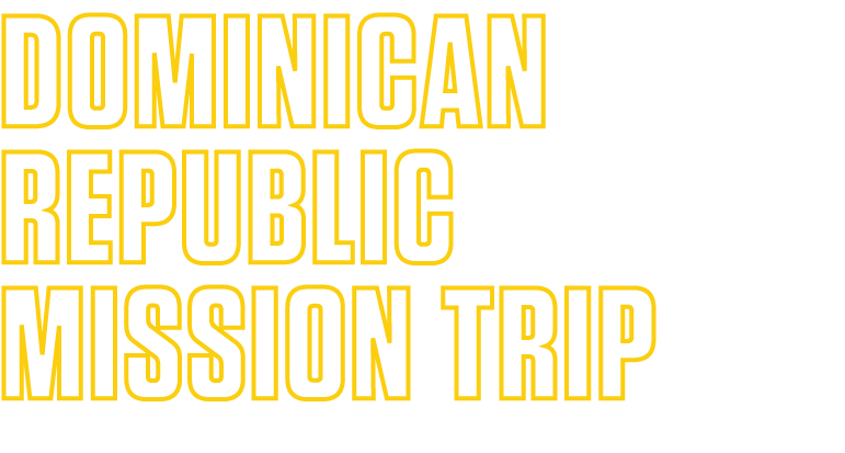 Dominican republic mission trip 