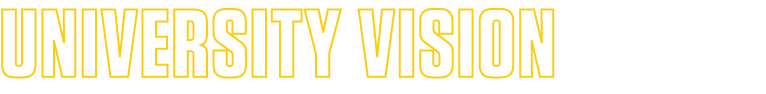 UNIVERSITY VISION