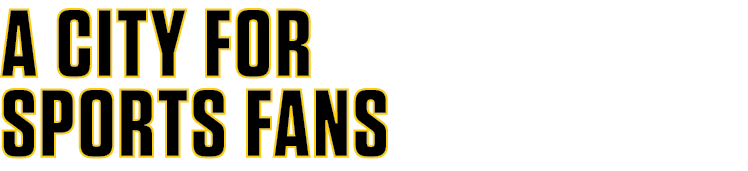 A City for Sports Fans 