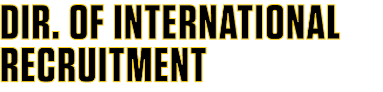 Dir  of International Recruitment