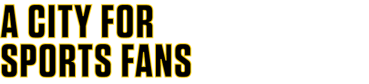 A City for Sports Fans 