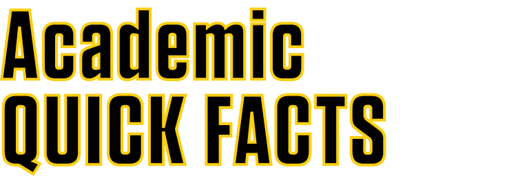 Academic QUICK FACTS
