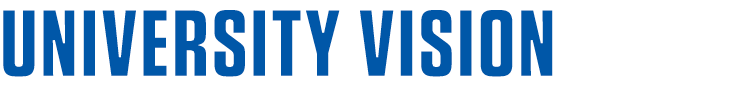 UNIVERSITY Vision