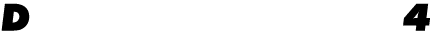 D 4 