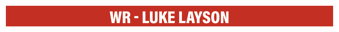 WR LUKE LAYSON