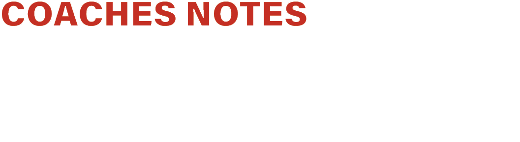 COACHES NOTES Chad was one of our team captains this year, and was voted for by his own teammates. Chad wasn’t able t...