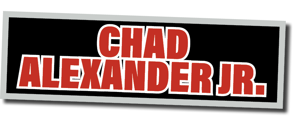 CHAD ALEXANDER JR.