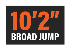 10’2” Broad Jump