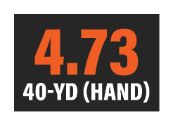 4.73 40 YD (hand)
