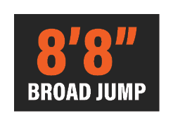 8’8” Broad Jump