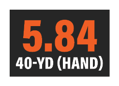 5.84 40 YD (hand)