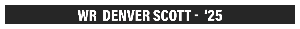 WR Denver Scott ‘25