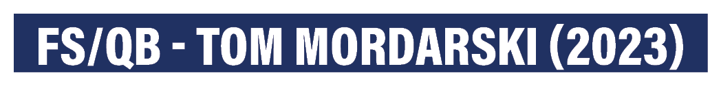 FS/QB - Tom Mordarski (2023) 