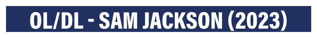 OL/DL - Sam Jackson (2023) 