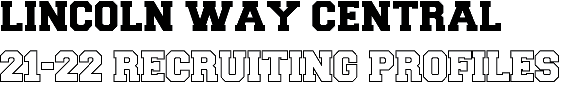 Lincoln Way Central 21-22 recruiting profiles