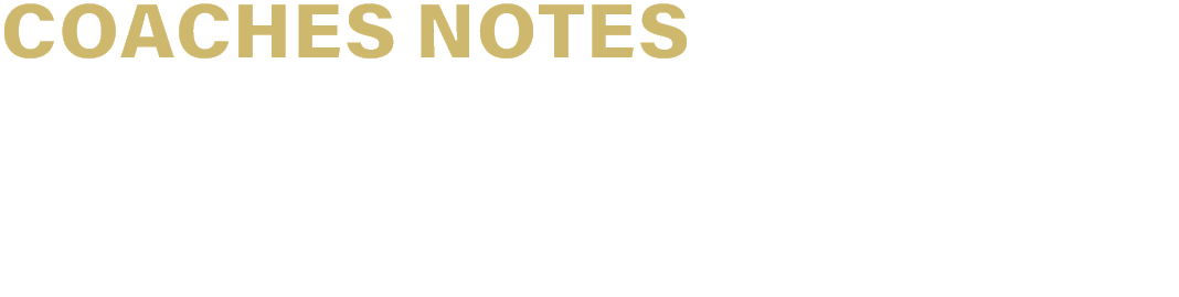 COACHES NOTES  CALEB PLAYS THE GAME LIKE A BIG MAN  HE IS PHYSICAL AND ATTACKS THE BALL IN THE AIR ALONG WITH BEING A   