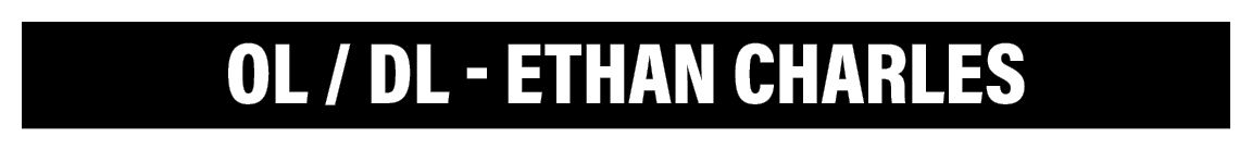 OL   DL - Ethan Charles