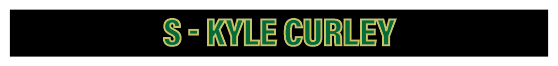 S - Kyle Curley 