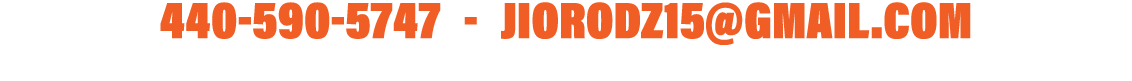 440-590-5747  -  jiorodz15 gmail com 23393 Elm Road, North Olmsted, Ohio 44070