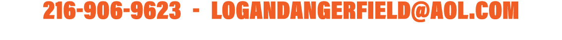 216-906-9623  -  logandangerfield aol com 25924 Keats Drive, North Olmsted, Ohio, 44070