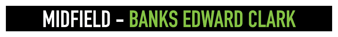 Midfield - Banks Edward Clark