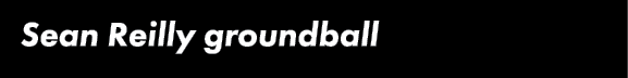 Sean Reilly groundball