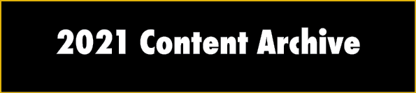 2021 Content Archive