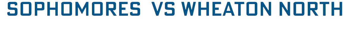 Sophomores vs Wheaton North