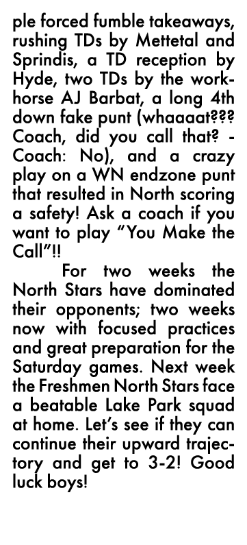 ple forced fumble takeaways, rushing TDs by Mettetal and Sprindis, a TD reception by Hyde, two TDs by the workhorse A   
