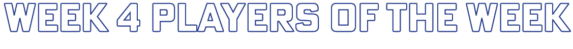 Week 4 players of the week