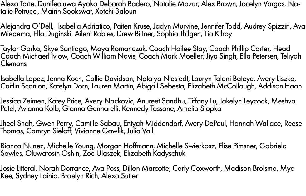 Alexa Tarte, Dunifeoluwa Ayoka Deborah Badero, Natalie Mazur, Alex Brown, Jocelyn Vargas, Natalie Petrucci, Mairin So...