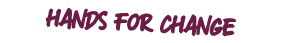 hands for change