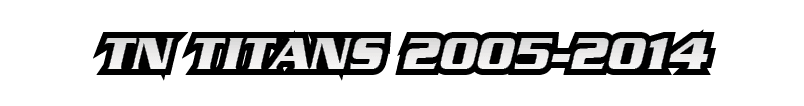 TN TITANS 2005 2014
