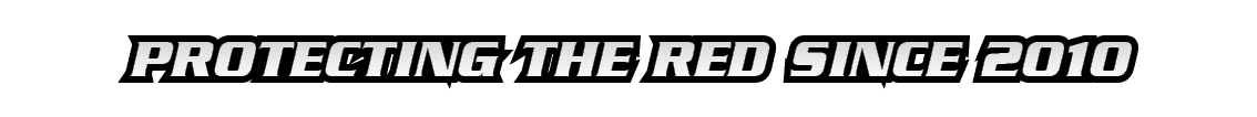 PROTECTING THE RED SINCE 2010