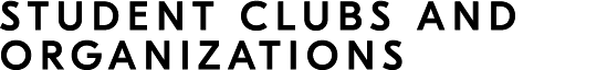 Student CLUBS AND ORGANIZATIONS