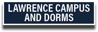 Lawrence campus and dorms