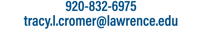 920 832 6975 tracy.l.cromer@lawrence.edu 